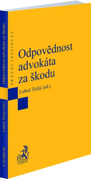 Odpovědnost advokáta za škodu 
